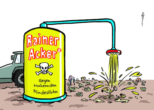 Cartoon: Rainer Acker (medium) by Pfohlmann tagged mindestlohn,landwirtschaft,erntehelfer,rainer,landwirtschaftsminister,pestizid,unkrautvernichtung,gift,sozialpolitik,stundenlohn,hilfskräfte,bauernverband,bauernhof,agrarindustrie,agrarminister,wirtschaft,mindestlohn,landwirtschaft,erntehelfer,rainer,landwirtschaftsminister,pestizid,unkrautvernichtung,gift,sozialpolitik,stundenlohn,hilfskräfte,bauernverband,bauernhof,agrarindustrie,agrarminister,wirtschaft