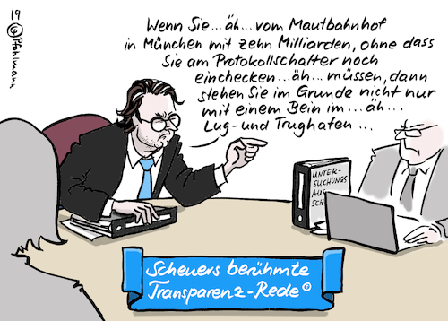 Cartoon: Transparenz-Rede (medium) by Pfohlmann tagged 2019,deutschland,scheuer,verkehrsminister,maut,ausländermaut,steuern,rede,stoiber,transrapid,transparenz,zehn,minuten,hauptbahnhof,flughafen,untersuchungsausschuss,2019,deutschland,scheuer,verkehrsminister,maut,ausländermaut,steuern,rede,stoiber,transrapid,transparenz,zehn,minuten,hauptbahnhof,flughafen,untersuchungsausschuss