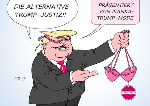 Cartoon: Alternative Trump-Justiz (medium) by Erl tagged usa,präsident,donald,trump,dekret,einreiseverbot,muslime,urteil,gericht,verfassungswidrig,verfassung,alternative,justiz,recht,gesetz,werbung,produkte,mode,tochter,ivanka,weißes,haus,kellyanne,conway,rechtspopulismus,vermischung,amt,geschäft,karikatur,erl,usa,präsident,donald,trump,dekret,einreiseverbot,muslime,urteil,gericht,verfassungswidrig,verfassung,alternative,justiz,recht,gesetz,werbung,produkte,mode,tochter,ivanka,weißes,haus,kellyanne,conway,rechtspopulismus,vermischung,amt,geschäft,karikatur,erl