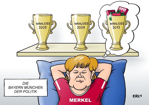 Cartoon: Die Bayern München der Politik (medium) by Erl tagged pokal,dfb,league,champions,meisteschaft,münchen,bayern,fußball,triple,drei,zwei,wahlsieg,spd,inhalte,wahlgeschenke,wahlkampf,merkel,angela,bundeskanzlerin,bundeskanzlerin,angela,merkel,wahlkampf,wahlgeschenke,inhalte,spd,wahlsieg,zwei,drei,triple,fußball,bayern,münchen,meisteschaft,champions,league,dfb,pokal