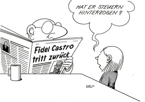 Cartoon: Fidel Castro (medium) by Erl tagged fidel,castro,german,tax,affair,,fidel,castro,german,tax,affäre,steueraffäre,steuerhinterziehung,kommunimus,kuba,rücktritt,vergleich,kind,diktator