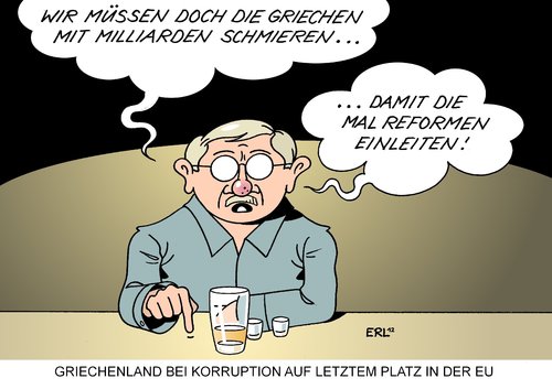 Cartoon: Griechenland Korruption (medium) by Erl tagged griechenland,korruption,eu,schlusslicht,schmieren,schmiergeld,euro,krise,schulden,reformen,hilfe,finanzspritzen,rettungsschirm,rechtspopulismus,stammtisch,griechenland,korruption,eu,schlusslicht,schmieren,schmiergeld,euro,krise,schulden,reformen,hilfe,finanzspritzen,rettungsschirm,rechtspopulismus,stammtisch