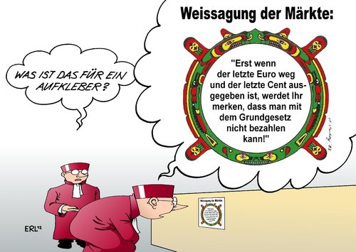 Cartoon: Karlsruhe (medium) by Erl tagged aufkleber,währung,geld,zahlungsmittel,bezahlen,grundgesetz,aus,weg,cent,weissagung,märkte,urteil,fiskalpakt,eurorettungsschirm,eurorettung,euro,esm,klage,karlsruhe,bundesverfassungsgericht,bundesverfassungsgericht,karlsruhe,klage,esm,eurorettung,eurorettungsschirm,fiskalpakt