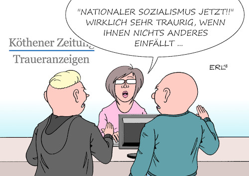 Cartoon: Köthen (medium) by Erl tagged politik,deutschland,sachsen,anhalt,köthen,tod,mensch,deutscher,flüchtling,instrumentalisierung,reaktion,aufmarsch,protestmarsch,rechtsextremisten,neonazis,skinheads,demonstration,ruf,nationaler,sozialismus,jetzt,trauer,traueranzeigen,zeitung,karikatur,erl,politik,deutschland,sachsen,anhalt,köthen,tod,mensch,deutscher,flüchtling,instrumentalisierung,reaktion,aufmarsch,protestmarsch,rechtsextremisten,neonazis,skinheads,demonstration,ruf,nationaler,sozialismus,jetzt,trauer,traueranzeigen,zeitung,karikatur,erl