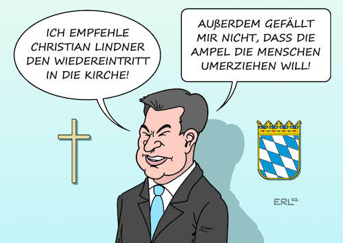 Cartoon: Söder (medium) by Erl tagged politik,markus,söder,ministerpräsident,bayern,csu,konservativ,christliche,werte,vermittlung,kreuzerlass,empfehlung,christian,lindner,wiedereintritt,kirche,kritik,umerziehung,menschen,bundesregierung,ampel,spd,grüne,fdp,karikatur,erl,politik,markus,söder,ministerpräsident,bayern,csu,konservativ,christliche,werte,vermittlung,kreuzerlass,empfehlung,christian,lindner,wiedereintritt,kirche,kritik,umerziehung,menschen,bundesregierung,ampel,spd,grüne,fdp,karikatur,erl