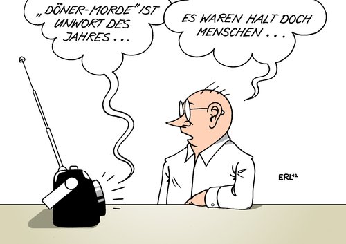 Cartoon: Unwort des Jahres (medium) by Erl tagged unwort,dönermorde,terror,rechtsextremismus,verschleierung,verzerrung,verharmlosung,mord,mensch,unwort,dönermorde,terror,rechtsextremismus,verschleierung,verzerrung,verharmlosung,mord