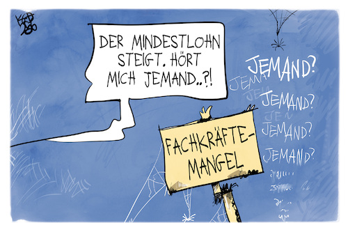 Cartoon: Mindestlohn (medium) by Kostas Koufogiorgos tagged karikatur,koufogiorgos,mindestlohn,fachkräftemangel,echo,karikatur,koufogiorgos,mindestlohn,fachkräftemangel,echo