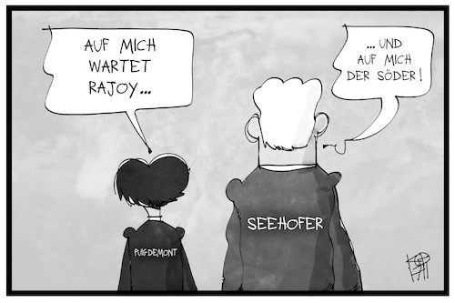 Puigdemont und Seehofer in Angst