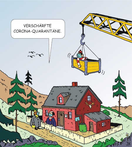 Cartoon: Quarantäne (medium) by JotKa tagged corona,regeln,quarantäne,lock,down,beschränkungen,test,krankheit,einschränkungen,kran,wald,haus,garten,corona,regeln,quarantäne,lock,down,beschränkungen,test,krankheit,einschränkungen,kran,wald,haus,garten