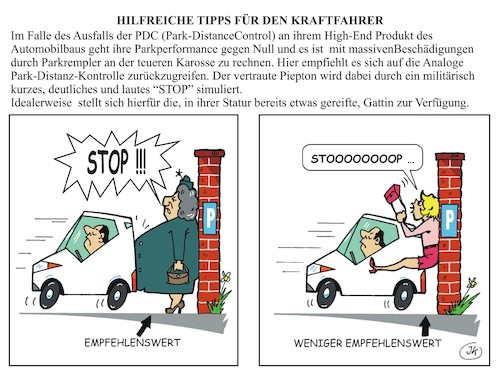 Cartoon: Tips für Kraftfahrer (medium) by JotKa tagged auto,verkehr,mobilität,automobilindustrie,assistenzsysteme,parkhilfen,parkplätze,auto,verkehr,mobilität,automobilindustrie,assistenzsysteme,parkhilfen,parkplätze