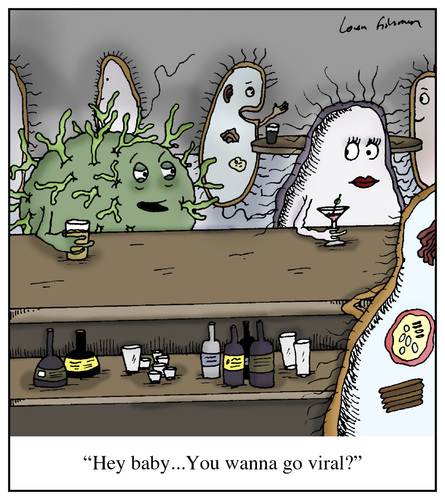 Cartoon: Going Viral (medium) by Humoresque tagged viral,virus,viruses,bacteria,bacterium,infection,infections,disease,diseases,video,videos,go,going,cell,cells,biology,biologists,germ,germs,microbe,microbes,std,amoeba,amoebas,single,pick,up,line,lines,internet,fad,sensations