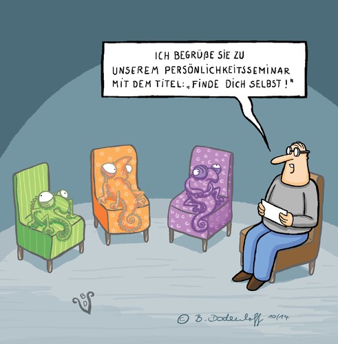 Cartoon: Selbstfindung (medium) by Dodenhoff Cartoons tagged persönlichkeitsseminar,chamäleon,hilfe,therapie,selbsthilfegruppe,birgit,dodenhoff,cartoons