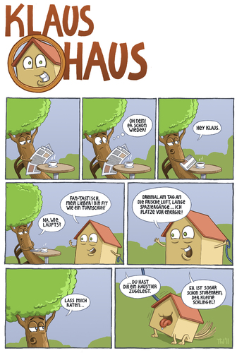 Cartoon: Klaus Haus (medium) by Tobias Wieland tagged klaus,haus,tier,haustier,cafe,kaffee,baum,park,comic,strip,haus,wohnen,tier,haustier,baum,park