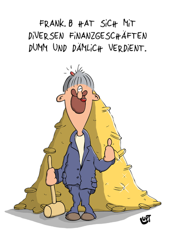 Cartoon: Dumm und dämlich (medium) by luftzone tagged cartoonalarm,cartoon,thomas,luft,luftzone,humor,comic,spaß,lustig,freude,lachen,comedy,lacher,brüller,zeichnung,sprechblase,karikatur,geld,money,kies,schotter,reich,kohle,geldhaufen,hammer,blöd,dämlich,dumm,doof,fsnzgeschäfte,cartoonalarm,cartoon,thomas,luft,luftzone,humor,comic,spaß,lustig,freude,lachen,comedy,lacher,brüller,zeichnung,sprechblase,karikatur,geld,money,kies,schotter,reich,kohle,geldhaufen,hammer,blöd,dämlich,dumm,doof,fsnzgeschäfte