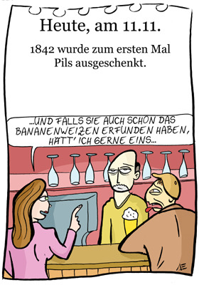 Cartoon: 11. November (medium) by chronicartoons tagged pils,bier,kneipe,pub,bananenweizen