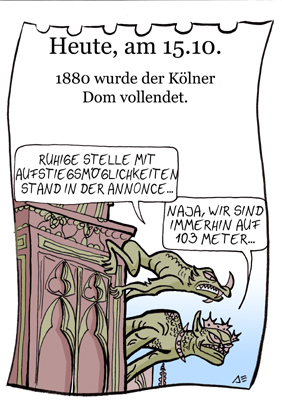 Cartoon: 15. Oktober (medium) by chronicartoons tagged köln,dom,kirche,wasserspeier,cartoon