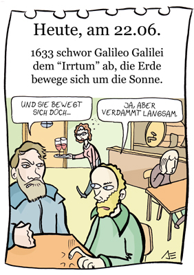 Cartoon: 22.Juni (medium) by chronicartoons tagged galileo,galilei,cartoon