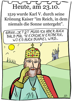 Cartoon: 23. Oktober (medium) by chronicartoons tagged karl,kaiser,cartoon