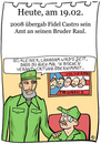Cartoon: 19. Februar (small) by chronicartoons tagged fidel,castro,raul,kuba,che
