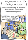 Cartoon: 20. Januar (small) by chronicartoons tagged usa,george,bush,präsident,irakkrieg,cartoon