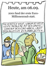 Cartoon: 5. September (small) by chronicartoons tagged euro,bankraub,überfall,geld,cartoon