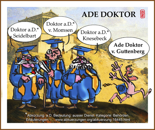 Cartoon: Ade Doktor (medium) by zenundsenf tagged guttenberg,doktor,plagiat,zenf,zensenf,zenundsenf,walter,andi