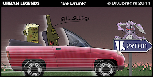 Cartoon: Urban Legends - Be Drunk (medium) by DrCoragre tagged humor,drawing,illustration,digital,mixed,media