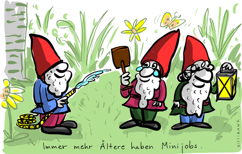 Cartoon: Minijobs (medium) by kittihawk tagged kittihawk,2014,minijobs,ältere,arbeitnehmer,alte,altersarmut,über,65,gestiegen,arbeiten,im,alter,deutschland,gartenzwerge,gartenarbeit,kittihawk,2014,minijobs,ältere,arbeitnehmer,alte,altersarmut,über,65,gestiegen,arbeiten,im,alter,deutschland,gartenzwerge,gartenarbeit