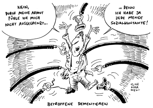 Cartoon: Armut Ausgrenzung Deutschland (medium) by Schwarwel tagged arm,armut,deutschland,ausgrenzung,sozial,sozialkontakte,geld,arbeit,job,karikatur,schwarwel,arm,armut,deutschland,ausgrenzung,sozial,sozialkontakte,geld,arbeit,job,karikatur,schwarwel