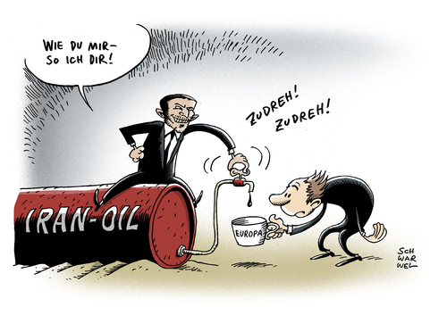 Cartoon: Embargo Iran Öl (medium) by Schwarwel tagged iran,europa,sanktionen,öl,embargo,karikatur,schwarwel,geld,wirtschaft,politik,macht,iran,sanktionen,öl,embargo