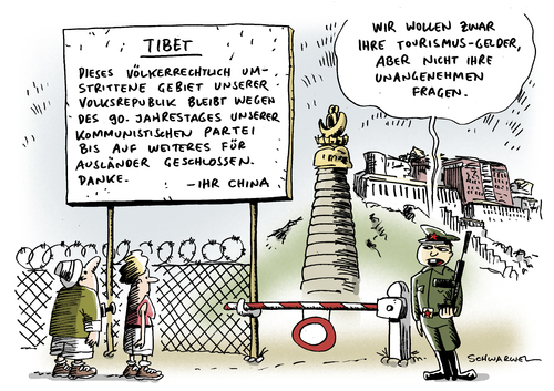 Cartoon: Tibet geschlossen (medium) by Schwarwel tagged china,tibet,jahrestag,kp,partei,ausländer,tourist,tourismus,kommunismus,herrschaft,kommunistische,sperre,einreise,verbot,karikatur,schwarwel,volksrepublik,volk,staat,republik,politik,völkerrecht,recht,gesetz,finanzen,geld,urlaub,china,tibet,jahrestag,partei,kp,ausländer,tourist,tourismus,kommunismus,herrschaft,einreise,verbot,sperre,kommunistische