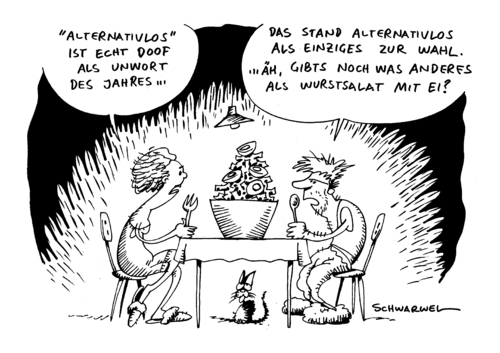 Cartoon: Unwort des Jahres alternativlos (medium) by Schwarwel tagged unwort,des,jahres,alternativlos,wurst,salat,wurstsalat,ei,dioxin,mann,frau,essen,tisch,nahrung,ehepaar,wahl,alternative,angela,merkel,griechenland,finanzielle,hilfe,kanzlerin,sprache,sprachkritik,karikatur,schwarwel,unwort,alternativlos,wurst,salat,wurstsalat,dioxin,mann,nahrung,ehepaar,wahl,alternative