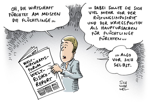 Cartoon: Welt Risiko Bericht Flüchtlinge (medium) by Schwarwel tagged hetze,media,social,wut,bürger,besorgte,syrien,mord,tod,tot,panzer,rüstung,merkel,angela,line,grüne,die,spd,csu,cdu,nazi,rechts,grenzen,grenze,abschiebung,asylsuchende,asyl,flüchtlingsheime,anschläge,terror,gewalt,hass,wirtschaft,weltwirtschaftsforum,schweizer,angst,hauptangst,klimakatastrophe,flüchtlinge,bericht,risiko,welt,demonstration,demo,wef,anleger,dax,experte,wirtschaftsexperten,aktienmarkt,aktie,schwarwel,karikatur,pegida,legida,welt,risiko,bericht,flüchtlinge,klimakatastrophe,hauptangst,angst,schweizer,weltwirtschaftsforum,wirtschaft,hass,gewalt,terror,anschläge,flüchtlingsheime,asyl,asylsuchende,abschiebung,grenze,grenzen,rechts,nazi,cdu,csu,spd,die,grüne,line,angela,merkel,rüstung,panzer,tot,tod,mord,syrien,besorgte,bürger,wut,social,media,hetze,legida,pegida,karikatur,schwarwel,aktie,aktienmarkt,wirtschaftsexperten,experte,dax,anleger,wef,demo,demonstration