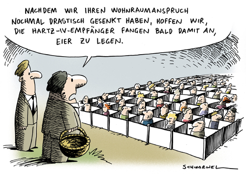 Cartoon: Wohnraumanspruch Hartz IV senken (medium) by Schwarwel tagged wohnraum,anspruch,hartz,iv,senkung,sparen,krise,politik,karikatur,schwarwel