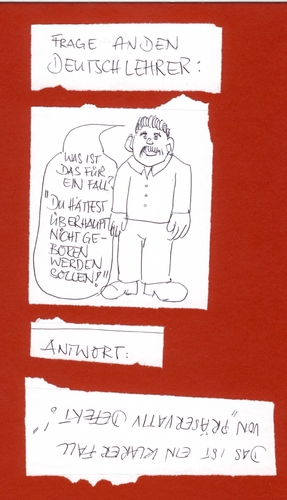 Cartoon: Deutschstunde (medium) by manfredw tagged unerwünscht,defekt,präservativ,geboren,deutsch