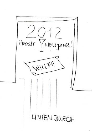 Cartoon: Prosit Neujahr 2012 (medium) by manfredw tagged rücktritt,blamieren,blamage,bundespräsident,präsident,neujahr,würde,durch,unten,zeitung,kredit,wulff