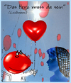 Cartoon: Das Herz muss da sein! (small) by edda von sinnen tagged herz,luftballon,leichnam,karsten,breitung,haarnetz,zipfel,cartoon,widmung,illustration,composing,edda,von,sinnen,würmer