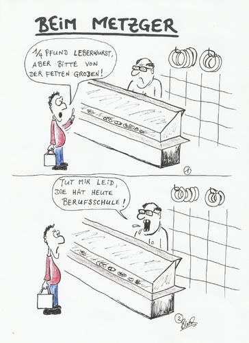 Cartoon: Beim Metzger (medium) by Busch Cartoons tagged leberwurst,metzger,auszubildende,berufsschule