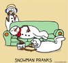 Cartoon: Prank (small) by sardonic salad tagged snowman cartoon comic prank humor sardonic salad