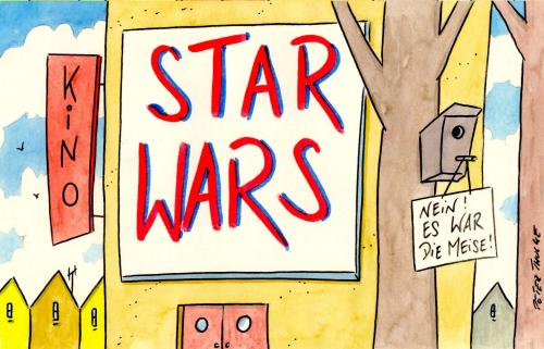 Cartoon: star wars (medium) by Peter Thulke tagged kino,film,star wars,krieg der sterne,film,kino,unterhaltung,freizeit,filmplakat,vogel,tier,meise,star,wars,krieg,der,sterne,george lucas,sciencefiction,popkultur,wortspiel,george,lucas