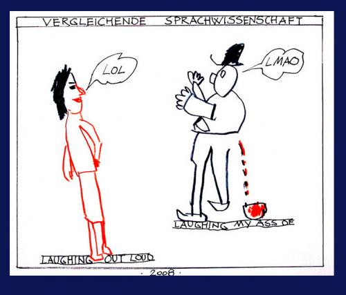 Cartoon: NETZJARGON (medium) by Professioneller Dilettantismus tagged chats,instant,messengern,diskussionsforen,
