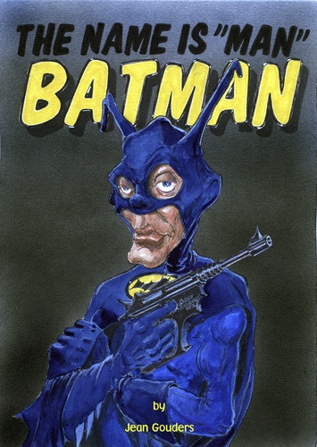 Cartoon: The name is man...BATman (medium) by jean gouders cartoons tagged batman,superheroes,jean,gouders,batman,superheld,held,helden,comic