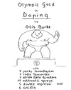 Cartoon: doping goes olympic (small) by Bonville tagged doping,olympia,olympic,gold,solution,problem