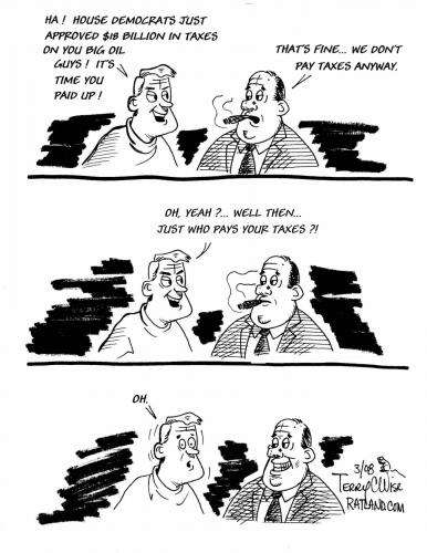 Cartoon: Tax Big Oil (medium) by terry tagged tax,democrats,windfall,oil,gas