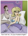 Cartoon: The Husband (small) by LAINO tagged husband,wife,cheating,marriage,love