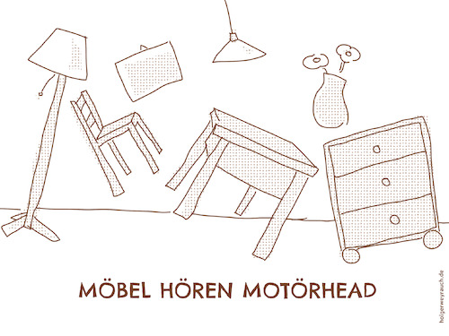 Cartoon: Möbel hören Motörhead (medium) by hollers tagged möbel,hören,motörhead,musik,möbel,hören,motörhead,musik