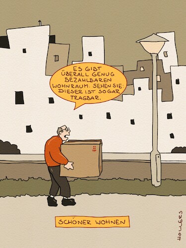 Cartoon: Schöner Wohnen (medium) by hollers tagged wohnungsmarkt,mieten,vermieter,mieter,karton,bezahlbarer,wohnraum,mietpreis,mietspiegel,wohnungsmarkt,mieten,vermieter,mieter,karton,bezahlbarer,wohnraum,mietpreis,mietspiegel