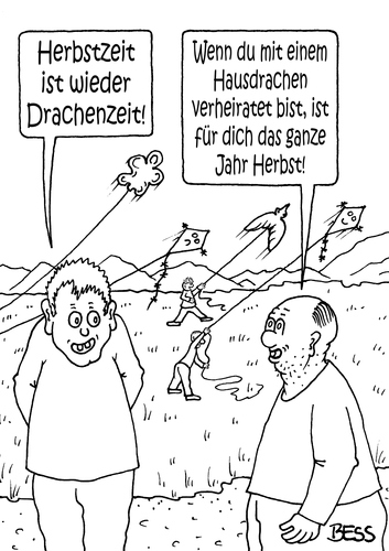Cartoon: Drachenzeit (medium) by besscartoon tagged herbst,herbstzeit,drachen,beziehung,hausdrachen,ehe,männer,bess,besscartoon