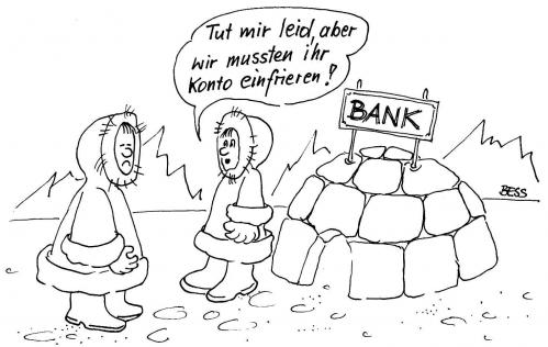 Cartoon: Eingefroren (medium) by besscartoon tagged bess,konto,bank,geld,besscartoon,inuit,iglu