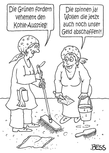 Cartoon: Kohle-Ausstieg (medium) by besscartoon tagged frau,putzfrau,grüne,politik,wahlkampf,innenpolitik,kohle,kohleausstieg,energie,energiepolitik,rohstoffe,geld,finanzen,euro,bess,besscartoon